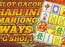 Trik Gacor Mahjong Ways Hari Ini Gratis Tanpa Deposit